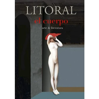Imagen de El cuerpo: Arte y Literatura: 264 (LITORAL)