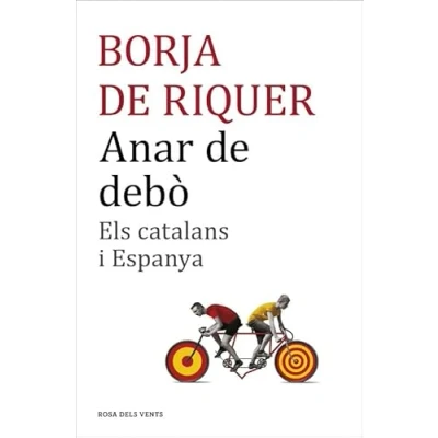 Imagen de Anar de debò: Els catalans i Espanya (Divulgació)