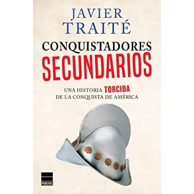 Imagen de Conquistadores secundarios (PRINCIPAL DE LOS LIBROS)