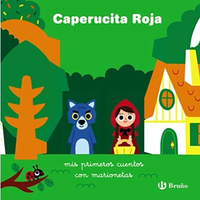 Imagen de Caperucita Roja: mis primeros cuentos con marionetas (Castellano A PARTIR DE 0 AÑOS MANIPULATIVOS (LIBROS PARA TOCAR Y JUGAR), POP UPS Otros libros)