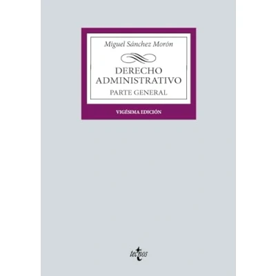 Imagen de Derecho Administrativo: Parte general (Derecho Biblioteca Universitaria de Editorial Tecnos)