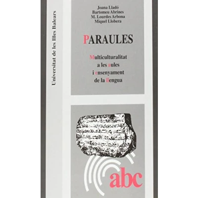 Imagen de Paraules. Multiculturalitat a les aules i ensenyament de la llengua (Antropologia l&#039;educació)