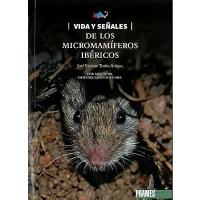 Imagen de Vida y señales DE los micromamíferos ibéricos (GUIAS LA NATURALEZA)