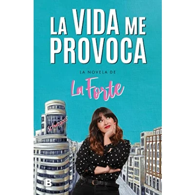 Imagen de La vida me provoca (Ediciones B)