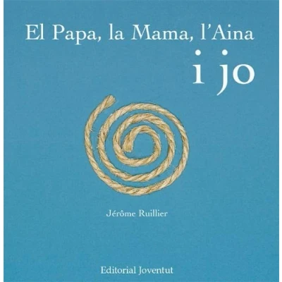 Imagen de El papa, la mama, l&#039;Aina i jo (SIN COLECCION)