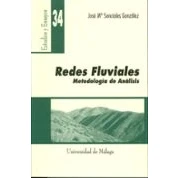 Imagen de Redes fluviales. Metodología de análisis: Metodologia Analisis: 34 (Estudios y Ensayos)