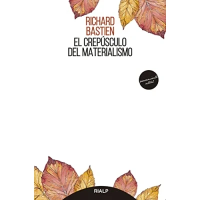 Imagen de El Crepusculo del Materialismo (Pensamiento Actual)