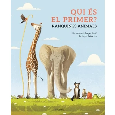 Imagen de Qui Es El Primer? Ranquings Animals: 151 (La biblioteca dels ratolins)