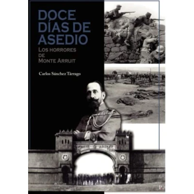 Imagen de Doce días de asedio: Los horrores Monte Arruit