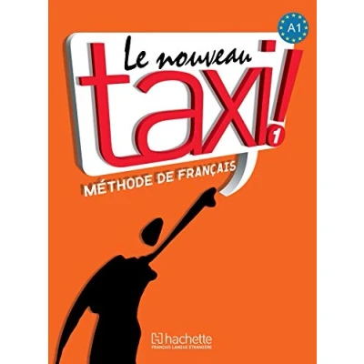 Imagen de Le Nouveau Taxi! 1 Livre De L Eleve