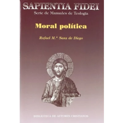 Imagen de Moral Política (SAPIENTIA FIDEI)
