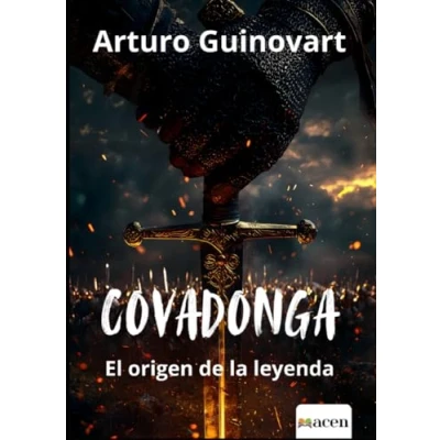 Imagen de COVADONGA: El origen de la leyenda