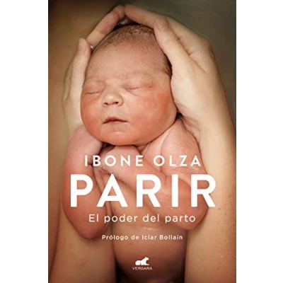 Imagen de Parir (edición actualizada): El poder del parto (Vergara)