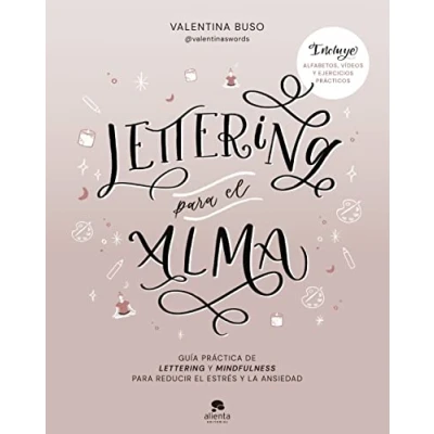 Imagen de lettering para el alma: Guía práctica de y mindfulness reducir estrés la ansiedad (Alienta)