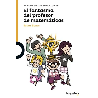 Imagen de El fantasma del profesor de matemáticas (El Club los Empollones)