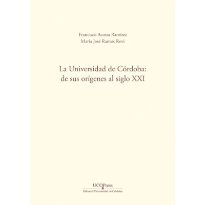 Imagen de La universidad de córdoba: sus orígenes al siglo xxi