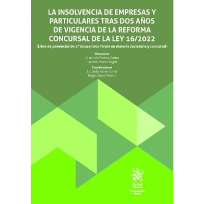 Imagen de la insolvencia de empresas y particulares tras dos años vigencia reforma concursal Ley 16/2022 (Monografías Maior)