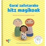 Imagen de Garai zailetarako hitz magikoak: Bizitzako zoritxarrei aurre egiteko moduak
