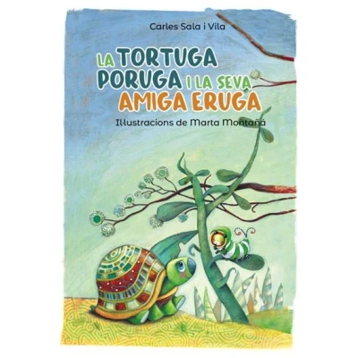 Imagen de la tortuga poruga i seva amiga eruga (Llibres infantils juvenils Pluja de llibres +6)