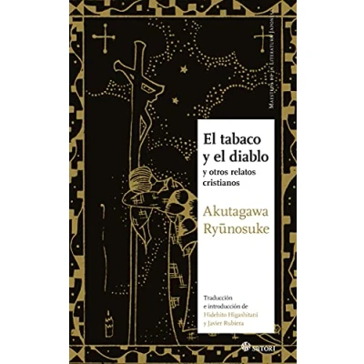 Imagen de EL TABACO Y DIABLO: OTROS RELATOS CRISTIANOS (MAESTROS DE LA LITERATURA JAPONESA)