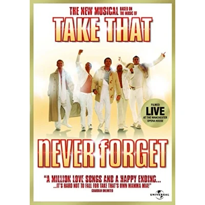 Imagen de Never Forget the Take That Musical [Reino Unido] [DVD]