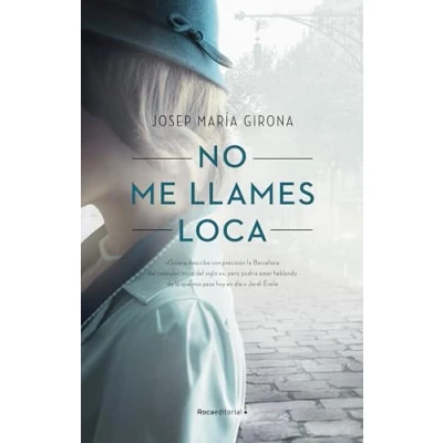 Imagen de No me llames loca (Novela)