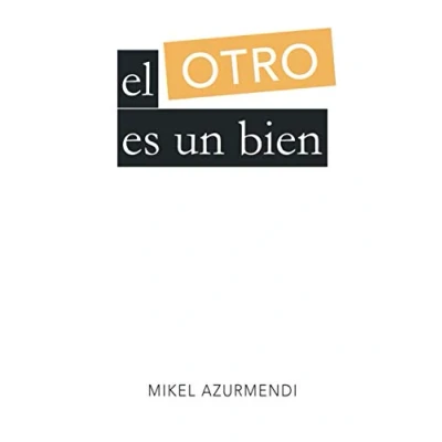 Imagen de El OTRO es un bien