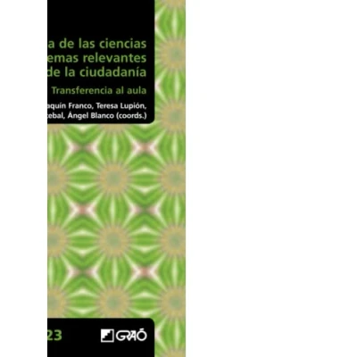 Imagen de Enseñanza De Las Ciencias Y Problemas Relevantes La Ciudadania : Tr