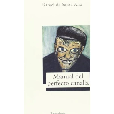 Imagen de Manual del perfecto canalla (Largo Recorrido)