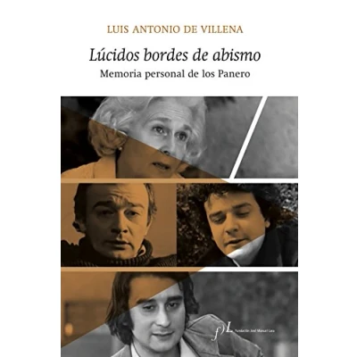 Imagen de Lúcidos bordes de abismo: Memoria personal los Panero (SIN COLECCION)