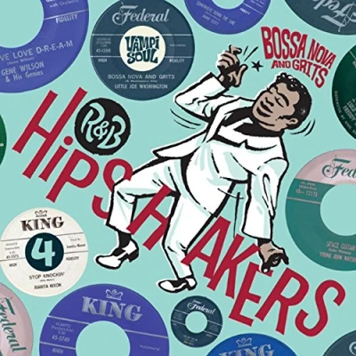 Imagen de R &amp; B Hipshakers Vol. 4 Bossa Nova And Grits [Vinilo]