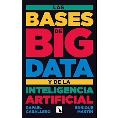 Imagen de Las bases de big data y la inteligencia artificial: 895 (COLECCION MAYOR)
