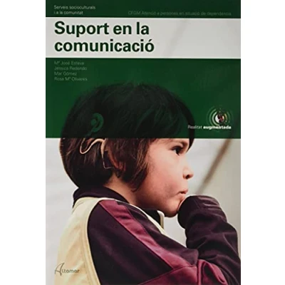 Imagen de Suport EN La Comunicacio Cfgm (Catalan) (CFGM ATENCIÓ A PERSONES SITUACIÓ DE DEPENDÈNCIA)