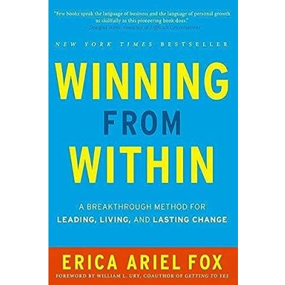 Imagen de Winning From Within: A Breakthrough Method For Leading Living And Last