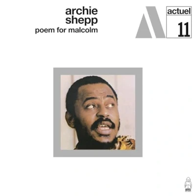 Imagen de Poem For Malcolm Archie Shepp