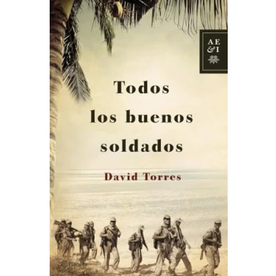 Imagen de Todos los buenos soldados (Autores Españoles e Iberoamericanos)
