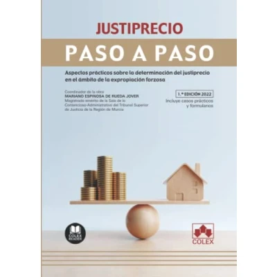 Imagen de Justiprecio. Paso a paso: Aspectos prácticos sobre la determinación del justiprecio en el ámbito de expropiación forzosa: 1