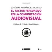Imagen de El Factor Persuasivo En La Comunicacion Audiovisual 