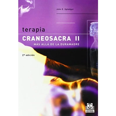 Imagen de Terapia craneosacra II. Más allá de la Duramadre: Mas Alla 2 (Medicina)