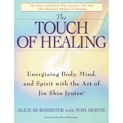 Imagen de The Touch Of Healing: Energizing Body Mind And Spirit With Jin Shi