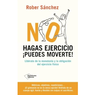 Imagen de No hagas ejercicio. ¡Puedes moverte!