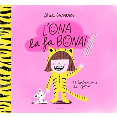 Imagen de L&#039;Ona la fa bona!: Un conte per aprendre a respectar els ritmes i les diversitats treballar rutines (B de Blok)