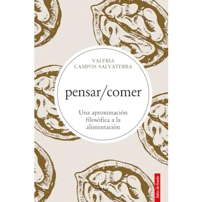 Imagen de pensar/comer: Una aproximación filosófica a la alimentación (Salto de Fondo)