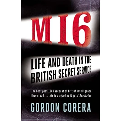 Imagen de MI6: Life and Death in the British Secret Service