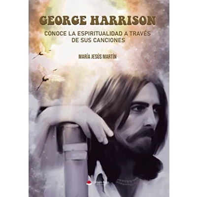 Imagen de George Harrison: Conoce la espiritualidad a través de sus canciones (NOVELA)