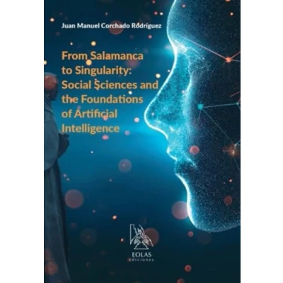 Imagen de From Salamanca To Singularity: Social Sciences And The Foundation S Of