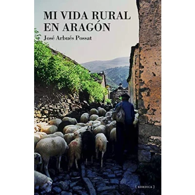 Imagen de Mi vida rural en Aragón: 24 (LOS LIBROS DE LA FALSA)