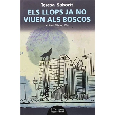 Imagen de Llops ja no viuen als boscos, Els: 308 (Lo Marraco)