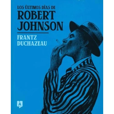 Imagen de Los últimos días de Robert Johnson