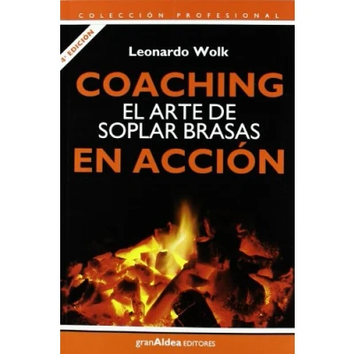 Imagen de Coaching. El arte de soplar brasas en acción (CONCIENCIA Y EMOCION)